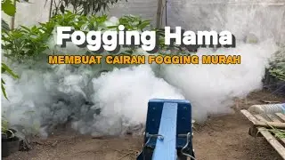 Cara Membuat Cairan Fogging Hama Tanaman, Murah