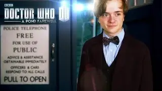 Doctor Who: A Pond Farewell (Fan Film)