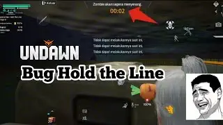 UNDAWN Bug Hold the Line