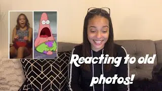 REACTING TO MY OLD PHOTOS
