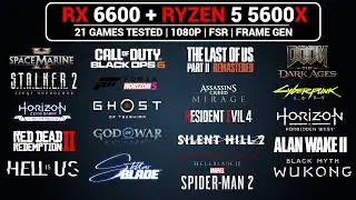 RX 6600 + Ryzen 5 5600X Gaming Test | 1080P | FSR | Frame Gen