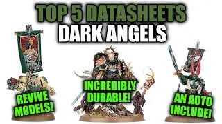 The Top 5 Competitive Dark Angels Units In 10th Edition?! | Warhammer 40k