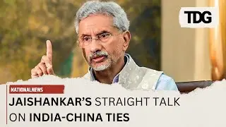 Jaishankar: India-China Ties Could Improve With Key Changes