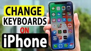How to Change Keyboards on iPhone - Change Keyboard Language | Smart Solutions.