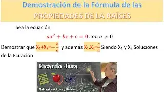 Propiedades de las Raíces de una Cuadrática Demostración