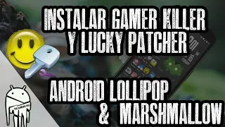 Gamer Killer Descargar
•Lollipop & Marshmallow