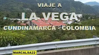 Trip to La Vega, Cundinamarca, Colombia