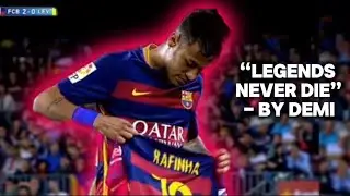 Neymar jr - “Legends never Die” || capcut #RVSCC