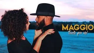 Maggio - Tudo Pa Mi | Official Video