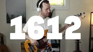 Vulfpeck - 1612 (Bass cover)