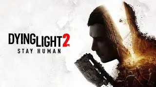 Dying Light 2 - Twitch Drops!!