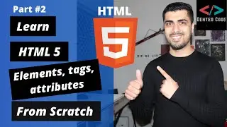 HTML Crash Course For Absolute Beginners 2020 | Part #2 | Code Element - Tags - Attributes