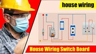 How to make Electrical Switch Board Connection Diagram | house wiring