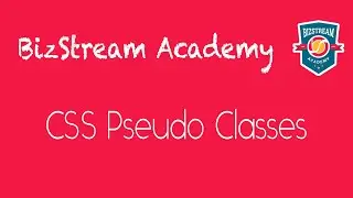 CSS I - Pseudo Classes (6/6)
