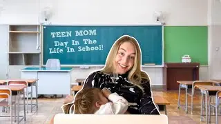 Day In The Life Of A Teen Mom In School