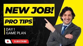 NEW Job - Project Manager - Pro Tips for DAY 1