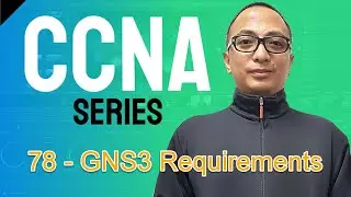 Free CCNA Training In Tagalog 78 - GNS3 Requirements