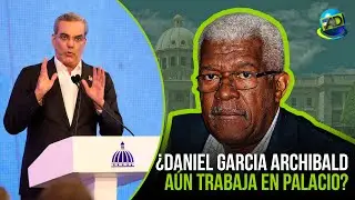 ¿Y DANIEL GARCIA ARCHIBALD DONDE ESTÁ?