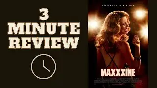 Three Minute Review: Maxxxine