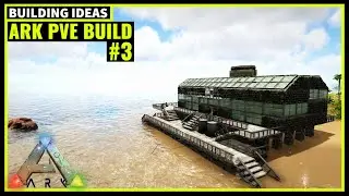 HOW TO BUILD A PVE BASE #3 | ARK SURVIVAL