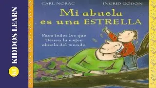 Mi abuela es una ESTRELLA (cuento infantil en español)