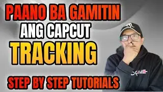 Capcut Tracking Paano Gamitin