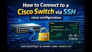How to Connect to a Cisco Switch via SSH | cisco configuration