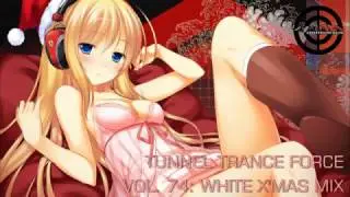 Tunnel Trance Force Vol. 74 (White X'mas Mix)