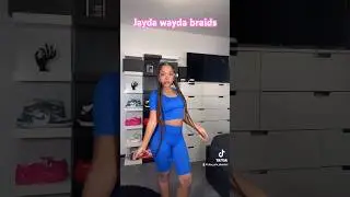 JAYDA WAYDA BRAIDS !!! 