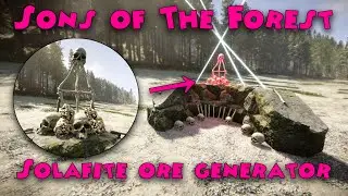 Sons of The Forest - Solafite Ore Generator (blueprint location)