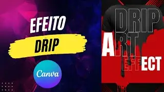 Efeito Drip no Canva | Tire Onda Com Seus Posts | Fácil e 100% Grátis | Canva + Photopea