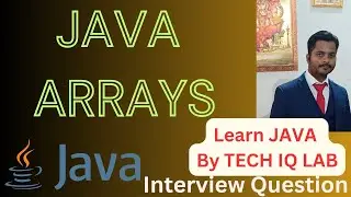 Arrays In Java | Array Creation And Initialization In Java | Interview Question | Tech IQ Lab 