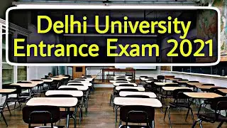 DU JAT 2021 Entrance | Delhi University Entrance Exam 2021 | Delhi University Admission 2021 |