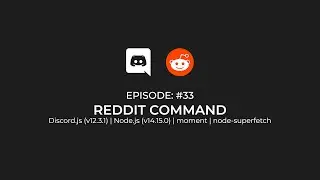 Reddit Command in Discord.js (Node.js) ­— #33