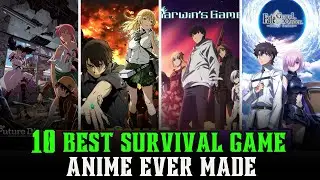 The 10 Best Survival Game Anime Ever Made