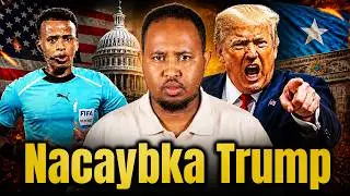 Nacaybka Trump: Maxa Omar Artan loogu dhafay & Dowlada Somaliya