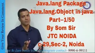 Java.lang Package | Object Class in Java -Part-1/50 by Som Sir
