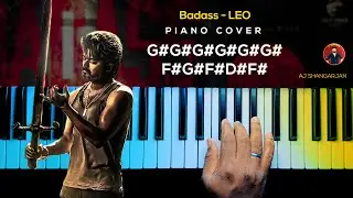 Badass - LEO Song Piano Cover with NOTES | AJ Shangarjan | AJS