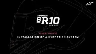 Supertech R10 Helmet User Guide | Installation of a Hydration System