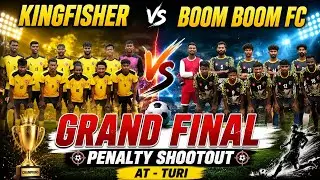 KING,DC,REMIX V/S BOOM BOOM/ Final Penalty kick // At- Turi 