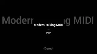 Modern Talking Demo Midi