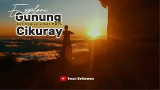 Climbing Mount Cikuray via Tapak Gerot
