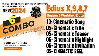EDIUS NEW 2024 || 6 COMBO PACK | TEASER | HILIGHT || TITTLE | SONGS | INVITATION || REEL || DOWNLOAD