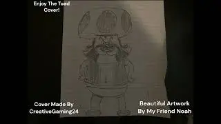 Tenacious D - Video Games But It's Sung By Toad (Video Games Toad Cover)