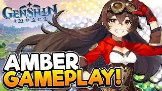 GENSHIN IMPACT | Amber Gameplay: Talents And Abilities!