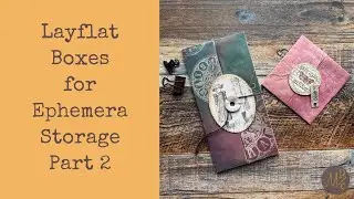 How to make Lay Flat boxes for easy ephemera storage - Part 2 - the large box!