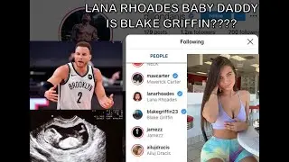 LANA RHOADES BABY DADDY IS BLAKE GRIFFIN???