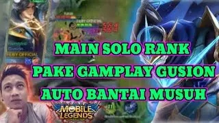 GAMPLAYNYA GUSION AWAL AWAL KEBANTAI EH LATE GAME | MOBILE LEGENDS