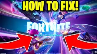 Why is Fortnite Servers Down? (How to Fix Fortnite Servers Not Responding)