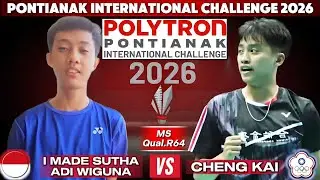 INTENSE DRAMA! I Made Sutha Adi Wiguna clashes against Cheng Kai (TPE) | Qual.R64 Pontianak IC 2026